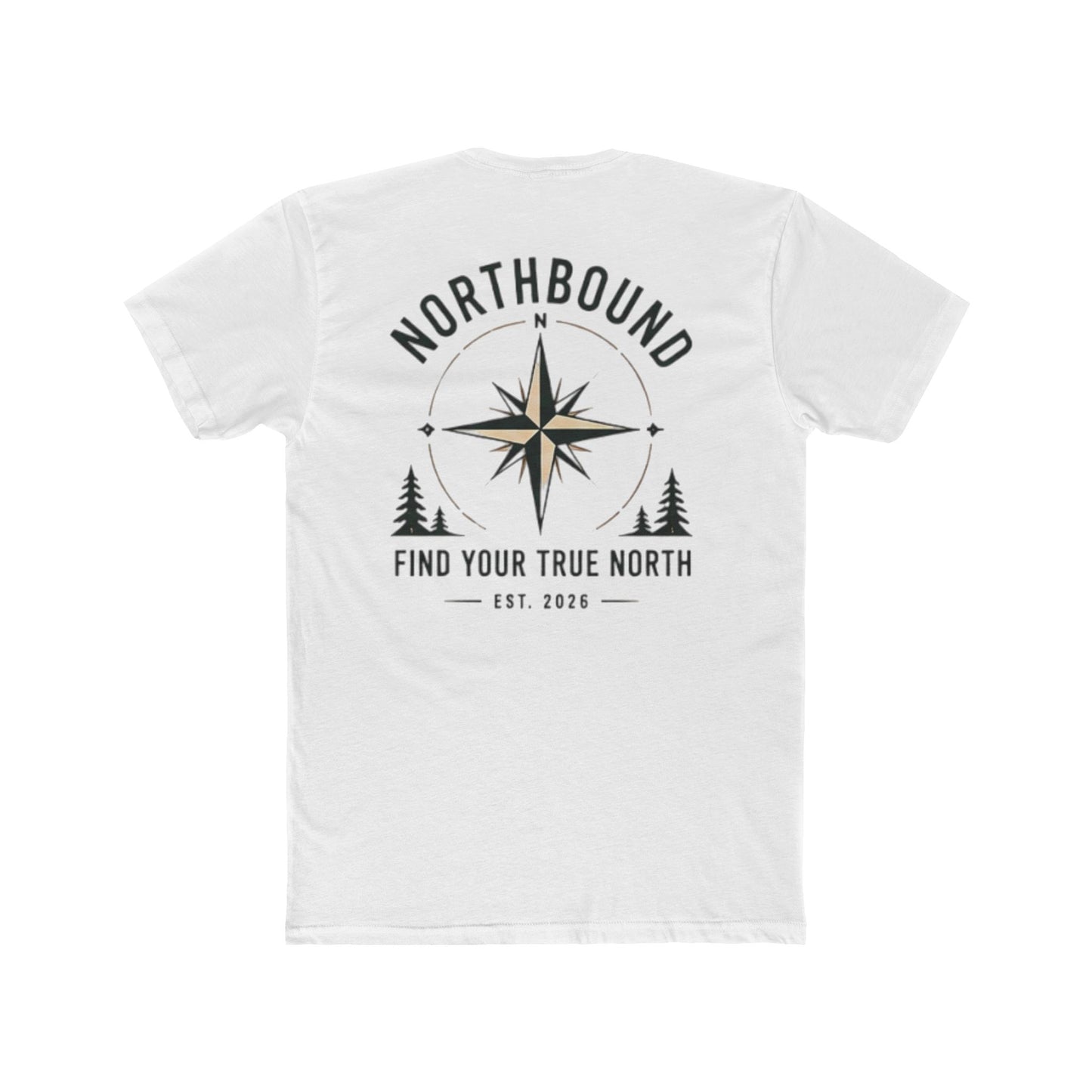 A white short-sleeve t-shirt shown from the back, featuring a black graphic print with a compass rose, pine trees, and the text 'NORTHBOUND' and 'FIND YOUR TRUE NORTH EST. 2026'.