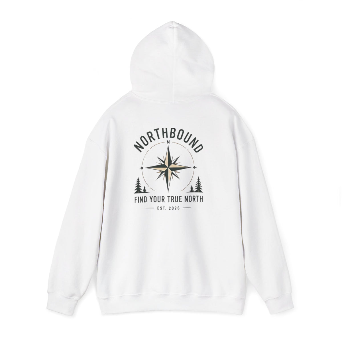 A white pullover hoodie shown from the back, featuring a black graphic print with a compass rose, pine trees, and the text 'NORTHBOUND' and 'FIND YOUR TRUE NORTH EST. 2026'.